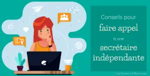 Lire la suite à propos de l’article Conseils pour faire appel à une secrétaire indépendante