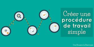 creer procedure de travail simple