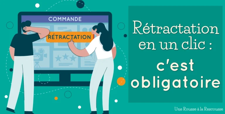 Lire la suite à propos de l’article Droit de rétractation en ligne : nouvelle obligation depuis le 19 juin 2026