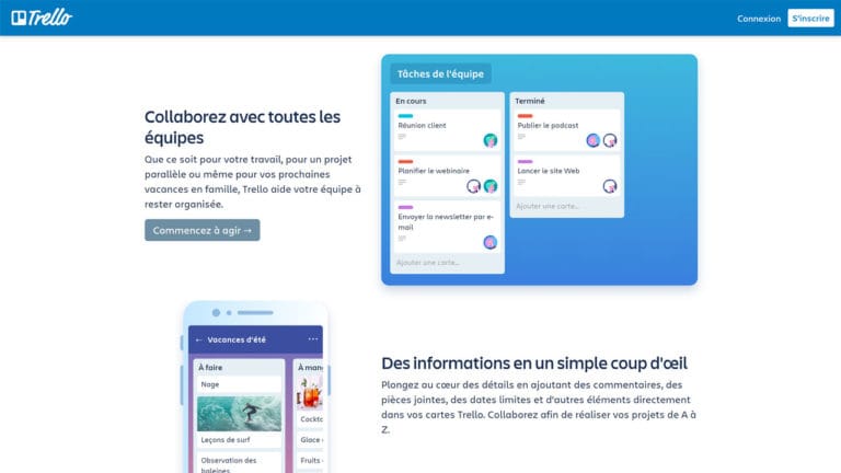 Trello aide votre équipe à rester organisée.